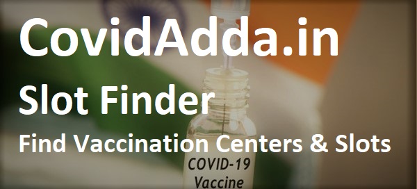 Covid-Adda-Vaccination-Center-And-Slot-Finder